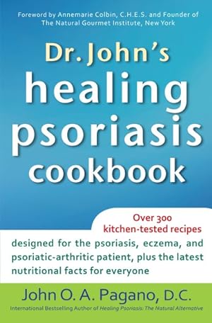 Image du vendeur pour Dr. John's Healing Psoriasis Cookbook mis en vente par GreatBookPrices