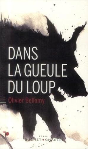 Image du vendeur pour dans la gueule du loup mis en vente par Chapitre.com : livres et presse ancienne