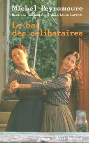 Image du vendeur pour Le bal des clibataires mis en vente par Chapitre.com : livres et presse ancienne