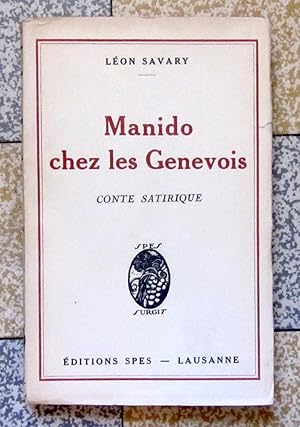 Manido chez les genevois. Conte satirique