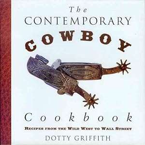 The Contemporary Cowboy Cookbook
