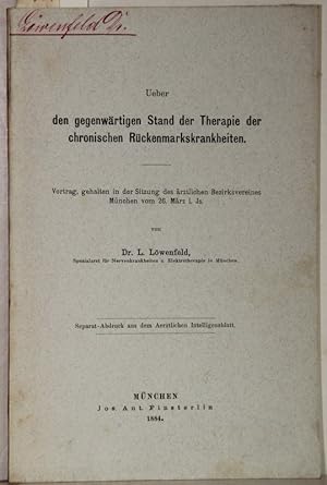 Seller image for Ueber den gegemwrtigen Stand der Therapie der chronischen Rckenmarkskrankheiten (= Separat-Abdruck aus dem Aerztlichen Intelligenzblatt). for sale by Antiquariat  Braun