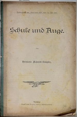 Imagen del vendedor de Schule und Auge (= Sonderabdruck aus "Nord und Sd", Heft 136, Juli 1888). a la venta por Antiquariat  Braun