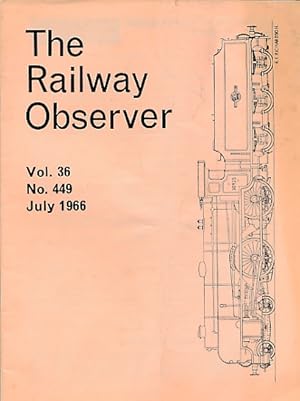 Image du vendeur pour The Railway Observer. Volume 36. July 1966. No 449 mis en vente par Barter Books Ltd