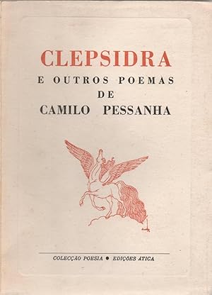 Imagen del vendedor de clepsidra e outros poemas de camilo pessanha a la venta por JP Livres