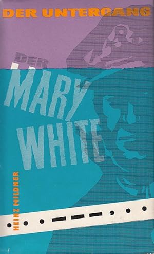 Bild des Verkufers fr Der Untergang der Mery White zum Verkauf von Antiquariat Jterbook, Inh. H. Schulze