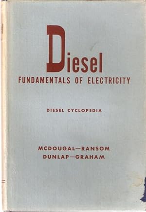 Seller image for Diesel- Fundamentals of Electricity. Diesel Cyclopedia. Volume 2. for sale by City Basement Books