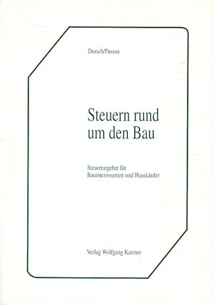 Image du vendeur pour Steuern rund um den Bau mis en vente par Versandantiquariat Nussbaum