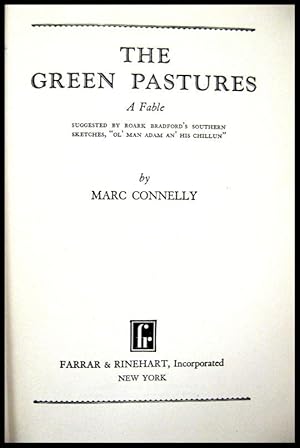 The Green Pastures: A Fable