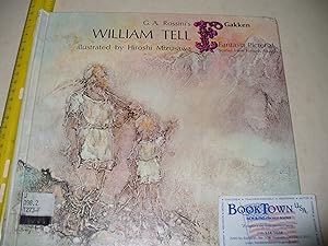 Seller image for G. A. Rossini's William Tell for sale by Thomas F. Pesce'