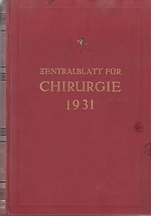 Imagen del vendedor de Zentralblatt f. Chirurgie, 58. Jahrgang / NR. 1-17 a la venta por Allguer Online Antiquariat