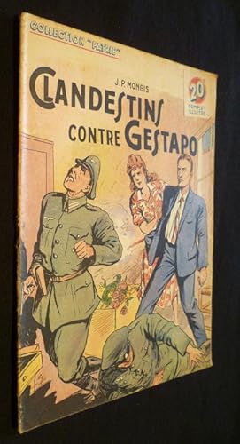 Imagen del vendedor de Clandestins contre Gestapo (collection "patrie" n70) a la venta por Abraxas-libris