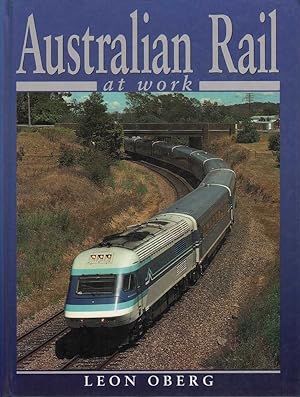 Seller image for Australian Rail at Work for sale by Mr Pickwick's Fine Old Books
