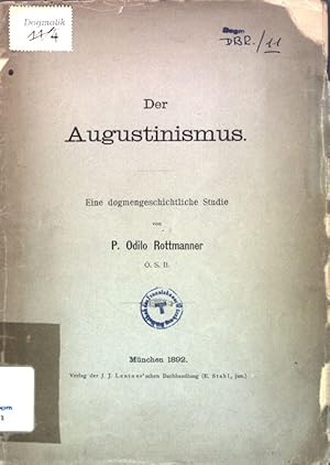 Seller image for Der Augustinismus: Eine dogmengeschichtliche Studie. for sale by books4less (Versandantiquariat Petra Gros GmbH & Co. KG)