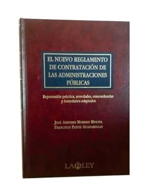 EL NUEVO REGLAMENTO DE CONTRATACIÓN DE LAS ADMINISTRACIONES PÚBLICAS