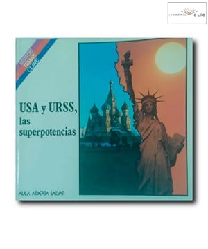USA Y URSS, LAS SUPERPOTENCIAS