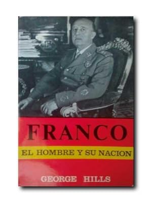 Imagen del vendedor de FRANCO. EL HOMBRE Y SU NACION. a la venta por LIBRERIA CLIO