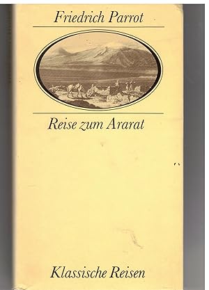 Image du vendeur pour Reise zum Ararat - aus Klassische Reisen mis en vente par Bcherpanorama Zwickau- Planitz