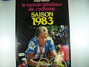 Seller image for LE MONDE FABULEUX DU CYCLISME, SAISON 1983 for sale by Costa LLibreter