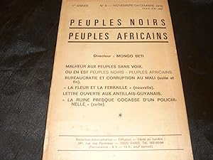 Peuples Noirs Peuples Africains 1er Année N° 6 - Novembre-Décembre 1978 : Malheur Aux Peuples San...