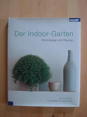 Bild des Verkufers fr Der Indoor-Garten - Wohndesign mit Pflanzen zum Verkauf von Antiquariat Birgit Gerl