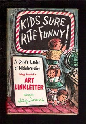 Kids Sure Rite Funny! A Child's Garden of Misinformation