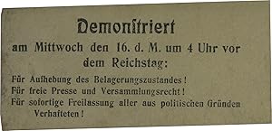 Imagen del vendedor de Demonstriert am Mittwoch den 16. [Oktober] um 4 Uhr vor dem Reichstag. a la venta por Rotes Antiquariat