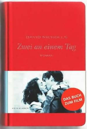 Imagen del vendedor de Zwei an einem Tag : Roman David Nicholls. Aus dem Engl. von Simone Jakob a la venta por Ralf Bnschen