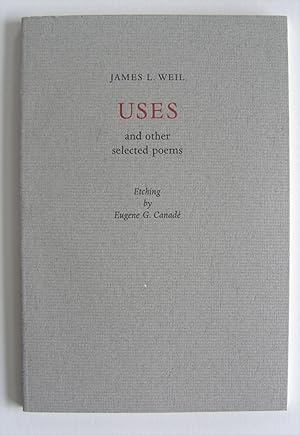 Imagen del vendedor de Uses and Other Selected Poems a la venta por Triolet Rare Books, ABAA