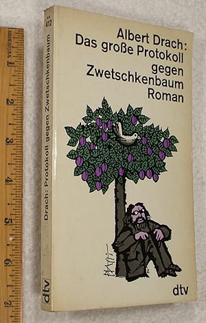 Seller image for Das Grobe Protokoll Gegen Zwetschkenbaum for sale by Dilly Dally