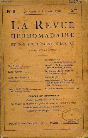 Seller image for LA REVUE HEBDOMADAIRE ET SON SUPPLEMENT ILLUSTRE L'INSTANTANE TOME II N6 -Mgr RUCH vque de Strasbourg. Demain. I. Le Rle du clerg dans la Socit nouvelle. .Louis MADELIN. Le Ghemin de la Victoire. I. Le premier chocAlexandre ARNOUX. Indice 33 (III). for sale by Le-Livre