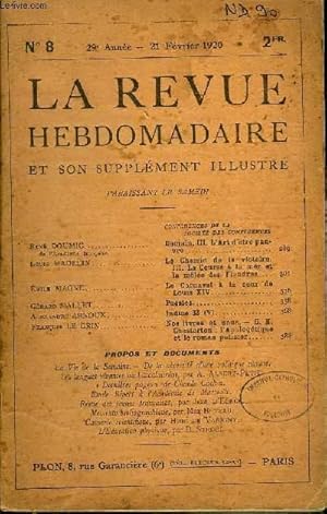 Seller image for LA REVUE HEBDOMADAIRE ET SON SUPPLEMENT ILLUSTRE L'INSTANTANE TOME II N8 - Ren DOUMIC de l Acadmie franaise. Demain. III. L Art d tre pauvre.Louis MADELIN. Le Chemin de la victoire.III. La Course  la mer et la mle des Flandres. for sale by Le-Livre