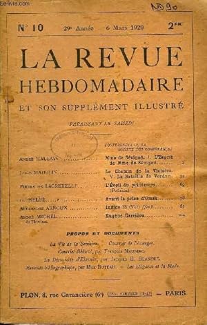 Seller image for LA REVUE HEBDOMADAIRE ET SON SUPPLEMENT ILLUSTRE L'INSTANTANE TOME III N10 - Andr HALLAYS. Mme de Svign. I. L Esprit de Mme de Svign. Louis MADELIN. Le Chemin de laVictoire. V. La Bataille de Verdun.Pierre de LACRETELLE. for sale by Le-Livre