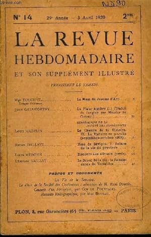 Seller image for LA REVUE HEBDOMADAIRE ET SON SUPPLEMENT ILLUSTRE L'INSTANTANE TOME IV N14 - Mg-r TOUCHET vque d Orlans. La Mort de Jeanne d Arc.John GALSWORTHY. La Fleur sombre (I.) (Traduit de l anglais par Maurice DE Coppet.).CONFRENCES DE LA SOCIT for sale by Le-Livre