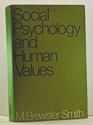 Bild des Verkufers fr Social Psychology and Human Values: Selected Essays zum Verkauf von Cat's Cradle Books