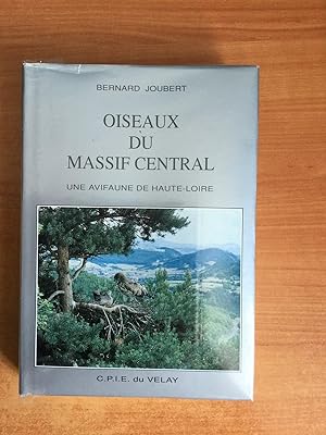 Imagen del vendedor de OISEAUX DU MASSIF CENTRAL une avifaune de Haute-Loire a la venta por KEMOLA