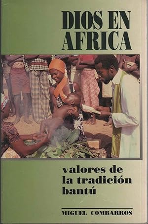 Imagen del vendedor de DIOS EN AFRICA. VALORES DE LA TRADICIN BANT a la venta por Librera Hijazo