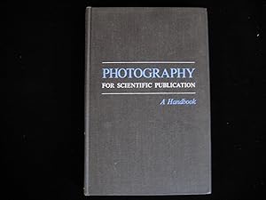 Image du vendeur pour PHOTOGRAPHY: For Scientific Publication mis en vente par HERB RIESSEN-RARE BOOKS