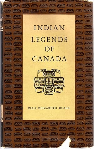 Bild des Verkufers fr Indian Legends of Canada zum Verkauf von Dorley House Books, Inc.