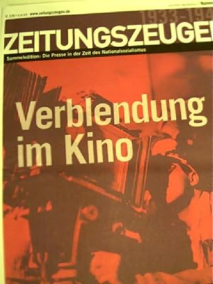 Verblendung im Kino, Zeitschrift - Zeitungszeugen Nr. 72, Frankfurter Zeitung 5. März 1942, Die Z...