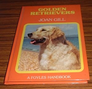 Golden Retrievers : a Foyles Handbook