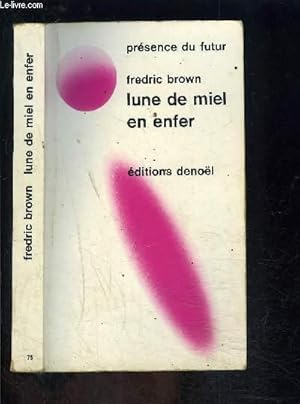 Image du vendeur pour LUNE DE MIEL EN ENFER mis en vente par Le-Livre