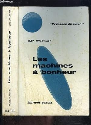 Imagen del vendedor de LES MACHINES A BONHEUR a la venta por Le-Livre