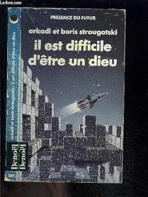 Bild des Verkufers fr IL EST DIFFICILE D ETRE UN DIEU zum Verkauf von Le-Livre