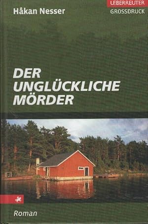Seller image for Der unglckliche Mrder : Roman for sale by bcher-stapel