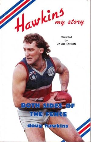 Seller image for Hawkins: Both Sides of the Fence for sale by Goulds Book Arcade, Sydney