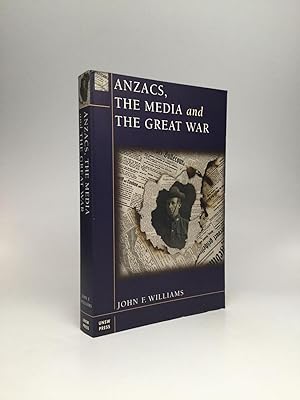 Imagen del vendedor de ANZACS, THE MEDIA AND THE GREAT WAR a la venta por johnson rare books & archives, ABAA