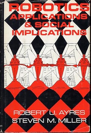 Seller image for Robotics applications and social implications for sale by L'ivre d'Histoires
