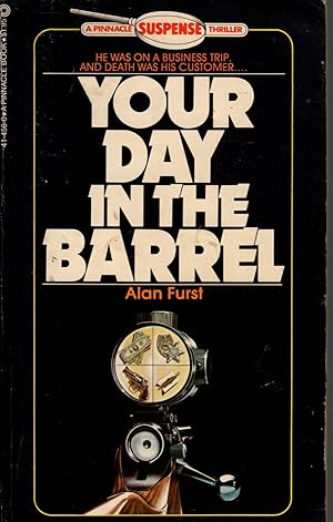 YOUR DAY IN THE BARREL