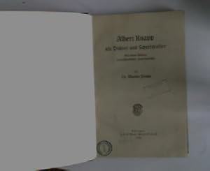 Bild des Verkufers fr Albert Knapp als Dichter und Schriftsteller. Mit einem Anhang unverffentlichter Jugendgedichte. zum Verkauf von Antiquariat Bookfarm
